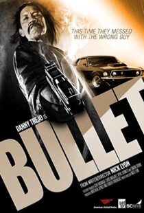 دانلود فیلم Bullet 201440447-265538770