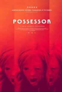 دانلود فیلم Possessor 202041848-1553597746
