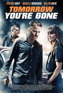 دانلود فیلم Tomorrow You’re Gone 201246427-142075407