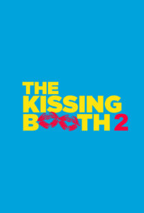 دانلود فیلم The Kissing Booth 2 202048384-400292248