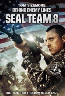 دانلود فیلم Seal Team Eight: Behind Enemy Lines 201454706-1609336070