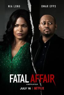 دانلود فیلم Fatal Affair 202055199-1869093544