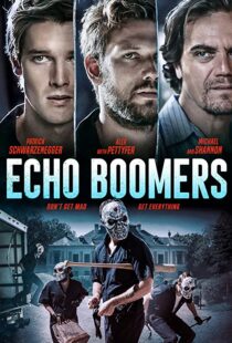 دانلود فیلم Echo Boomers 202054849-120432166