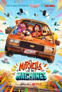 دانلود انیمیشن The Mitchells vs the Machines 202157024-326763401