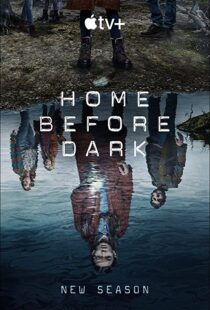 دانلود سریال Home Before Dark39123-2069766745