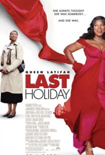 دانلود فیلم Last Holiday 200659702-165777332