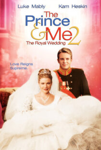 دانلود فیلم The Prince & Me II: The Royal Wedding 200677777-139108065