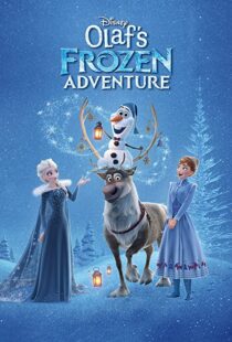 دانلود انیمیشن Olaf’s Frozen Adventure 201779449-516611880