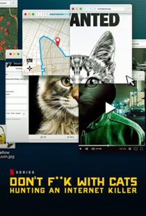 دانلود مستند Don’t F**k with Cats: Hunting an Internet Killer85317-1842213545