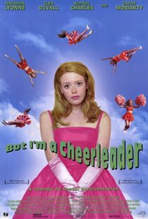 دانلود فیلم But I’m a Cheerleader 199984528-740507070