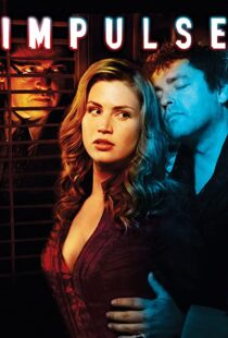 دانلود فیلم Impulse 200884955-1716545812