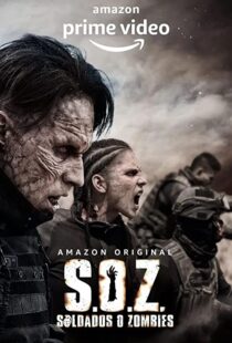 دانلود سریال S.O.Z: Soldados o Zombies82921-1871947677