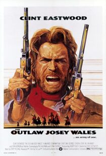 دانلود فیلم The Outlaw Josey Wales 197687348-452851101