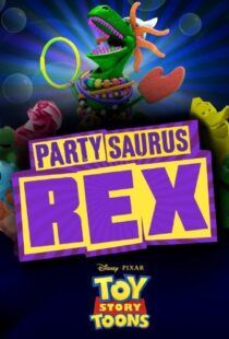 دانلود انیمیشن Toy Story Toons: Partysaurus Rex 201290968-1833998918