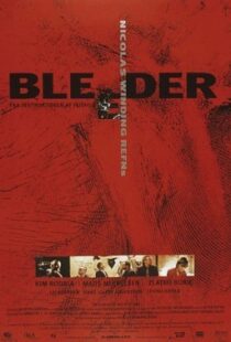دانلود فیلم Bleeder 199989360-1463509326