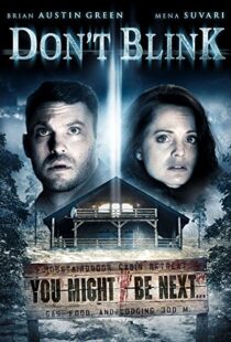 دانلود فیلم Don’t Blink 201490878-1242403062