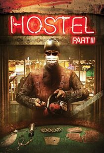 دانلود فیلم Hostel: Part III 201191080-907934653