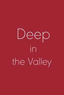 دانلود فیلم Deep in the Valley 200991740-1177484284