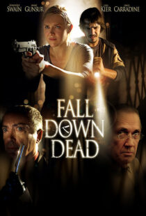 دانلود فیلم Fall Down Dead 200797896-1744528314