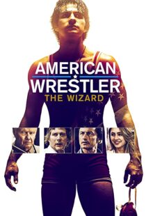 دانلود فیلم American Wrestler: The Wizard 201692519-191738528