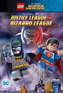 دانلود انیمیشن Lego DC Comics Super Heroes: Justice League vs. Bizarro League 201592089-1406902286