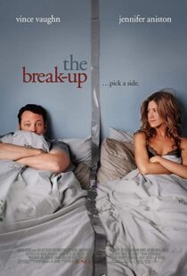 دانلود فیلم The Break-Up 200694278-204300050