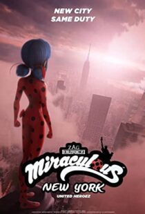 دانلود انیمیشن Miraculous World: New York – United HeroeZ 202096278-1891411572