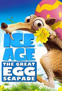 دانلود انیمیشن Ice Age: The Great Egg-Scapade 201696051-314748186
