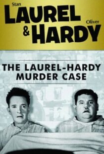 دانلود فیلم The Laurel-Hardy Murder Case 193098808-1637685816