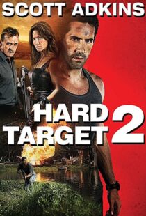 دانلود فیلم Hard Target 2 201694087-816230758