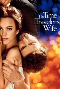 دانلود فیلم The Time Traveler’s Wife 200996208-1651579704