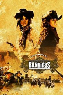 دانلود فیلم Bandidas 2006105706-2122762105