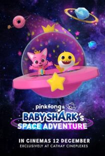 دانلود انیمیشن Pinkfong and Baby Shark’s Space Adventure 2019103987-261582054