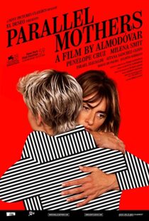 دانلود فیلم Parallel Mothers 2021108835-1286287936