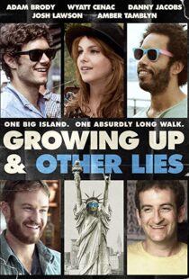 دانلود فیلم Growing Up and Other Lies 2014107183-1742531308