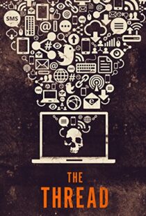 دانلود مستند The Thread 2015103422-608532910