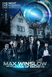 دانلود فیلم Max Winslow and the House of Secrets 2019102500-1053202731
