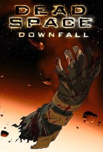 دانلود انیمیشن Dead Space: Downfall 2008109152-291927257