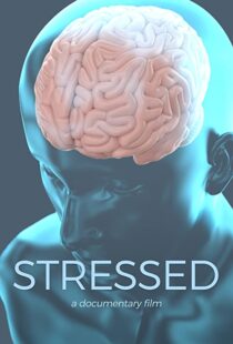 دانلود مستند Stressed 2019113505-1670584129