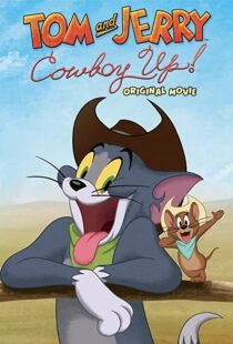 دانلود انیمیشن Tom and Jerry: Cowboy Up! 2022115204-1653584983