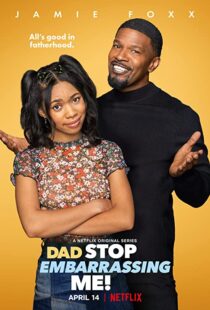 دانلود سریال ! Dad Stop Embarrassing Me112718-1575379242