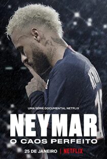 دانلود مستند Neymar: The Perfect Chaos115218-1674463191