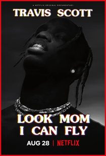 دانلود مستند Travis Scott: Look Mom I Can Fly 2019271670-932381046