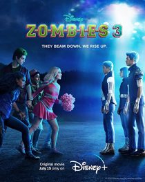 دانلود فیلم Z-O-M-B-I-E-S 3 2022274714-483023354