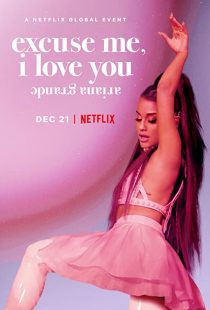 دانلود مستند Ariana Grande: Excuse Me, I Love You 2020273780-52116112