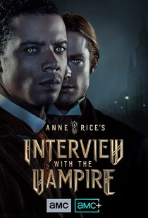 دانلود سریال Anne Rice’s Interview with the Vampire275680-2103054598