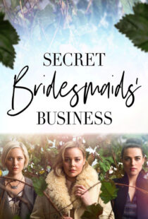 دانلود سریال Secret Bridesmaids’ Business323696-1422628713
