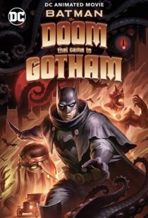 دانلود انیمیشن Batman: The Doom That Came to Gotham 2023324382-374718165
