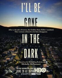 دانلود سریال I’ll Be Gone in the Dark324494-2114270413