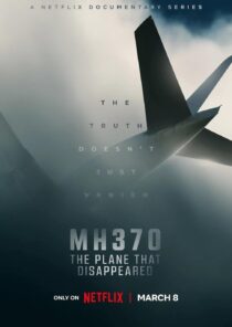 دانلود مستند MH370: The Plane That Disappeared329810-188019197